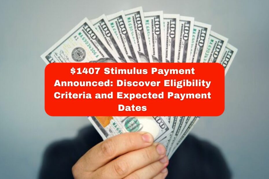 $1407 Stimulus Payment