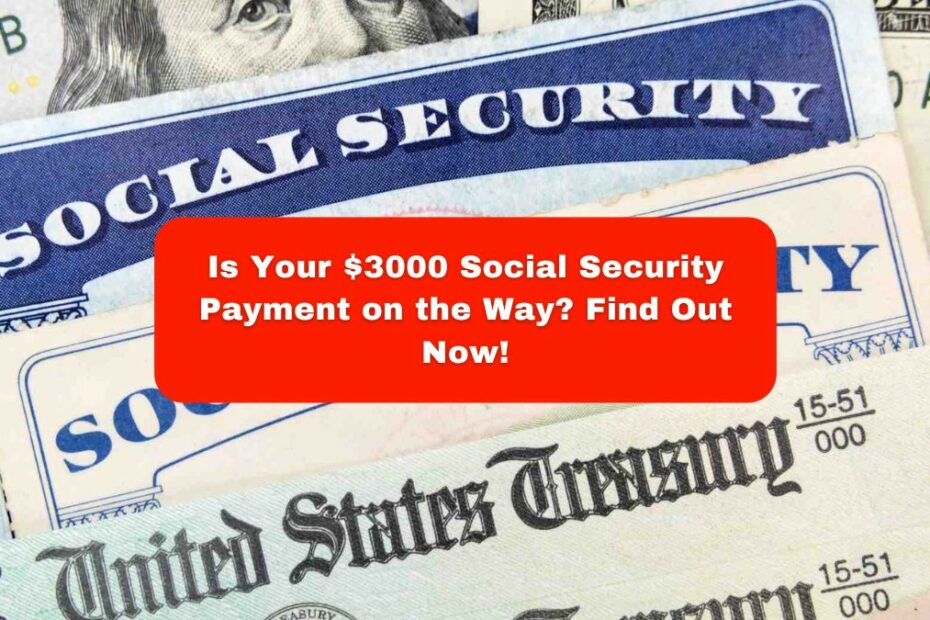 $3000 Social Security Payment