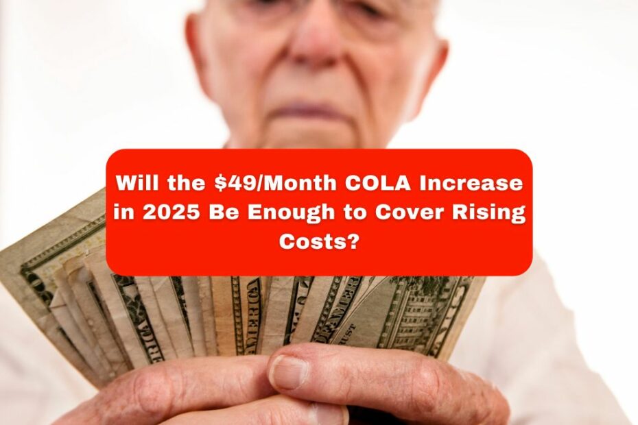 $49/Month COLA Increase 2025