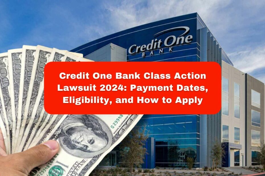 Credit One Bank Class Action Lawsuit